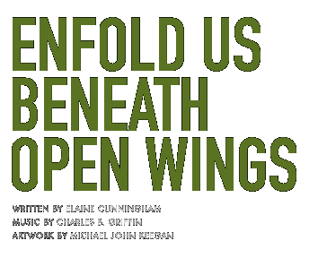 ENFOLD US BENEATH OPEN WINGS